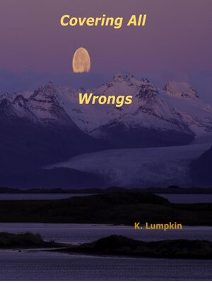 cover image of Covering All Wrongs